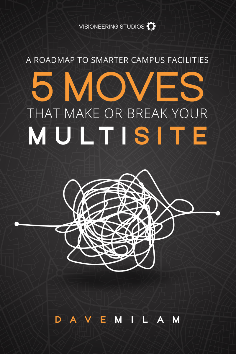 5 Smart Multisite Church Facility Strategies by Dave Milam. Image of cover photo of the ebook that has title "5 moves that make or break your multisite"